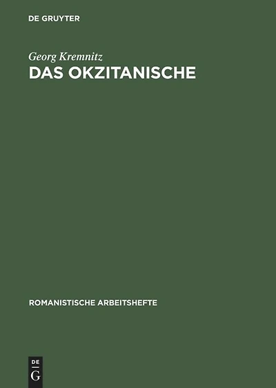 Das Okzitanische: Sprachgeschichte Und Soziologie