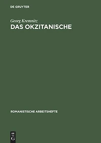 Das Okzitanische: Sprachgeschichte Und Soziologie