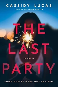 LAST PARTY: A Novel