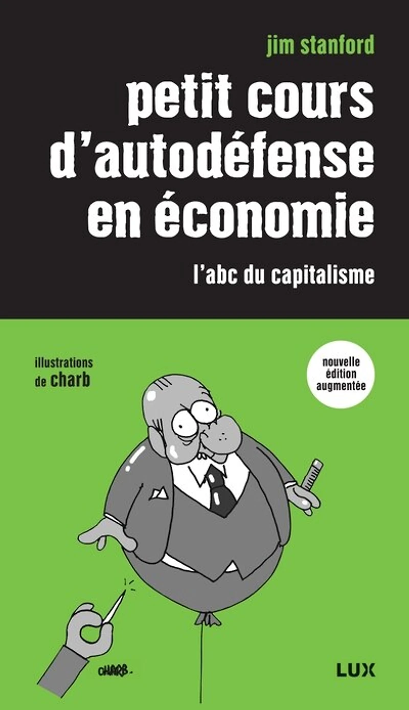 Petit cours d'autodéfense en économie : l'abc du capitalisme: capitalisme
