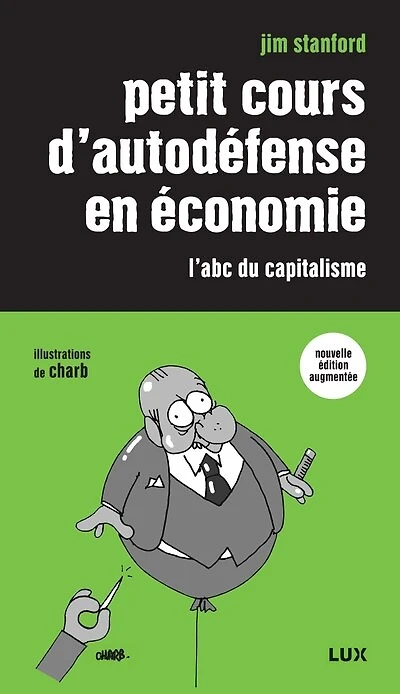Petit cours d'autodéfense en économie : l'abc du capitalisme: capitalisme