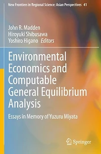 Environmental Economics And Computable General Equilibrium Analysis: Essays In Memory Of Yuzuru Miyata