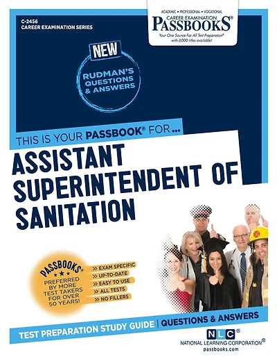 Assistant Superintendent Of Sanitation (c-2456): Passbooks Study Guide