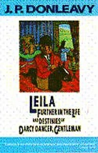 Leila: Further the Life and Destinies of Darcy Dancer, Gentleman