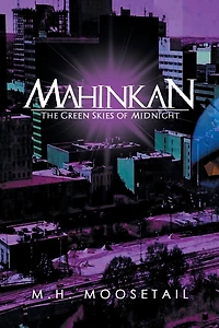 Mahinkan: The Green Skies of Midnight