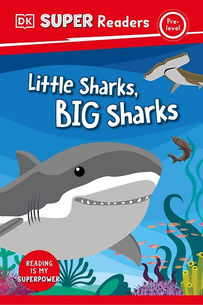 DK Super Readers Pre-Level Little Sharks Big