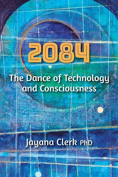 2084: The Dance of Technology and Consciousness