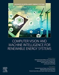 Computer Vision and Machine Intelligence for Renewable Energy Systems