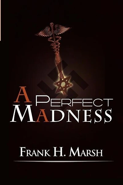 A Perfect Madness