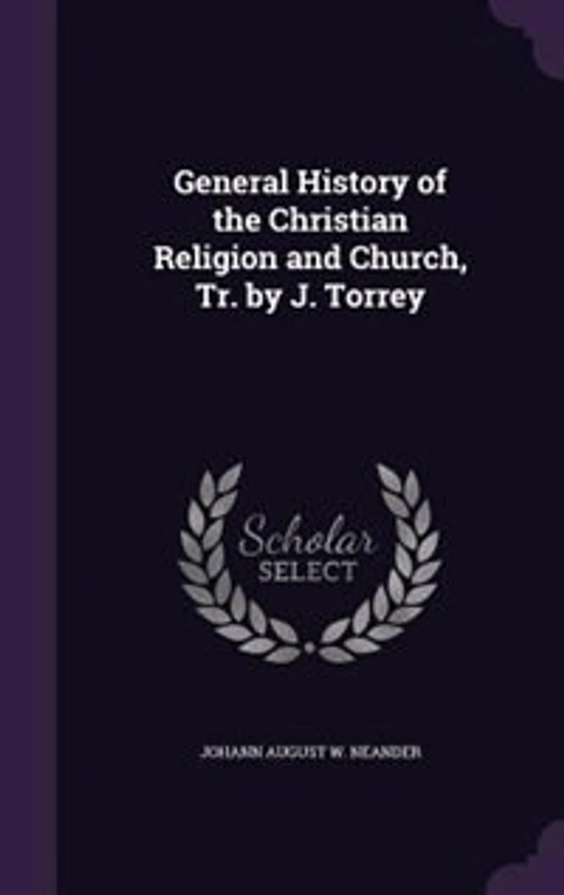 General History of the Christian Religion and Church
