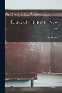 Uses of Infinity. --