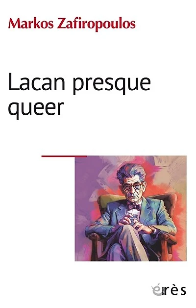 Lacan presque queer: L’éthique de l’homme occidental et les buts moraux de la psychanalyse