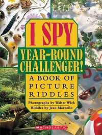 I Spy Year Round Challenger: A Book of Picture Riddles