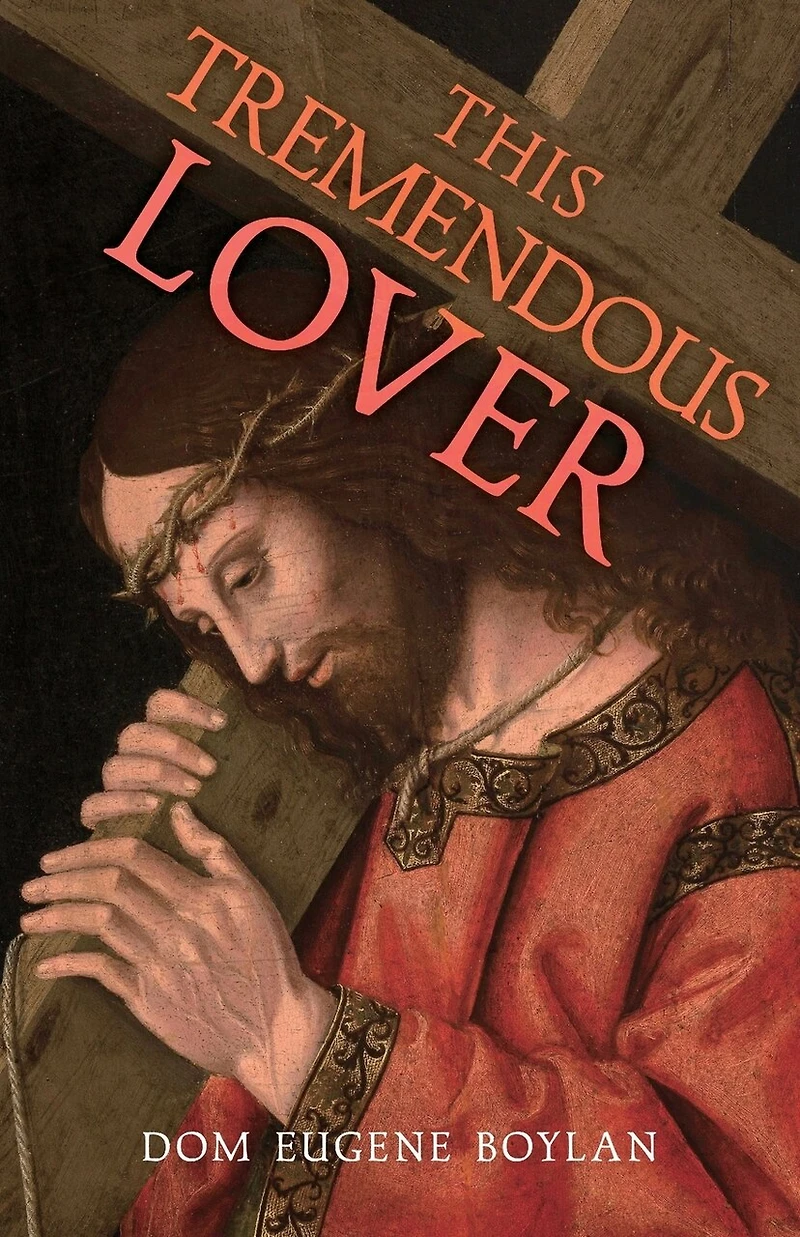 This Tremendous Lover