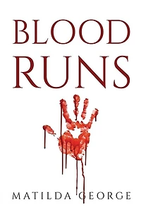 Blood Runs