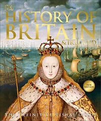 History of Britain and Ireland: The Definitive Visual Guide, New Edition