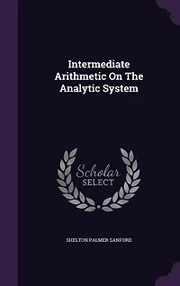 Intermediate Arithmetic On The Analytic System