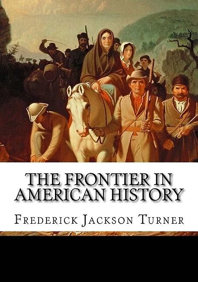 The Frontier In American History