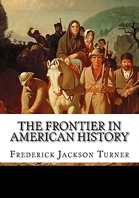 The Frontier In American History