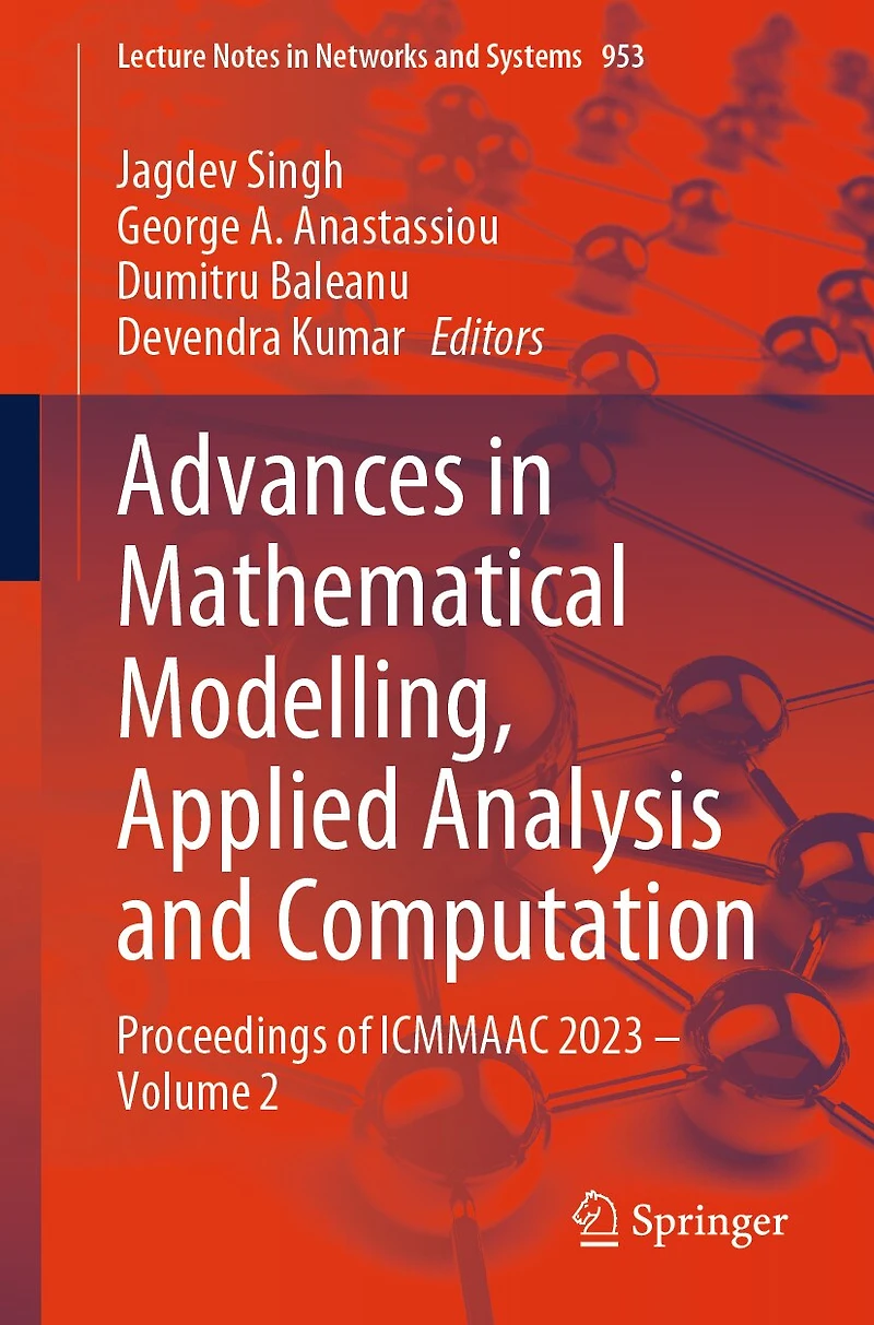 Advances Mathematical Modelling, Applied Analysis and Computation: Proceedings of ICMMAAC 2023 - Volume 2