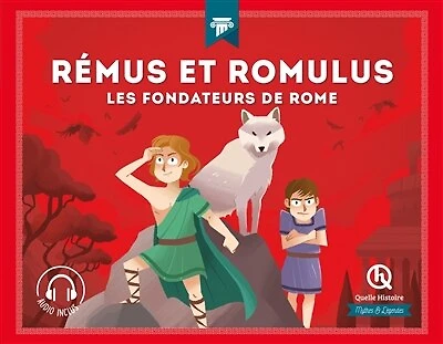 Rémus et Romulus: les fondateurs de Rome