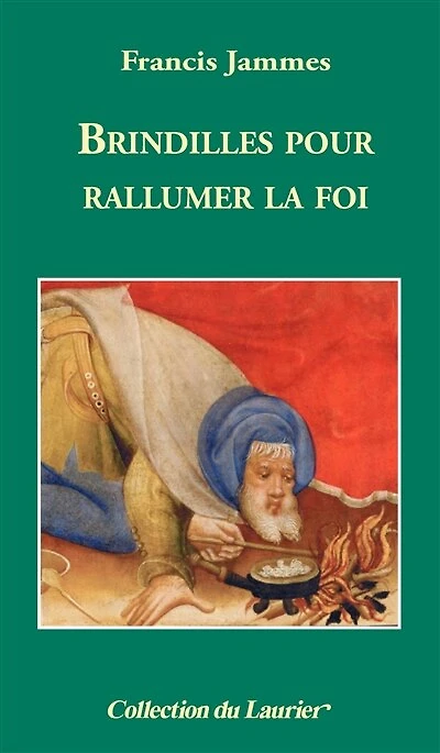 Brindilles pour rallumer la Foi