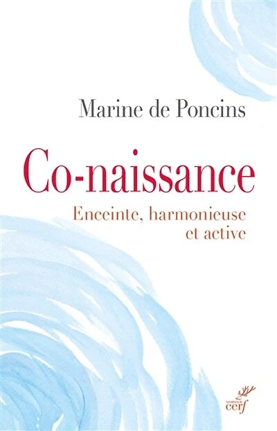 Co-naissance: enceinte, harmonieuse et active