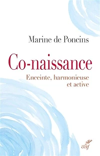 Co-naissance: enceinte, harmonieuse et active