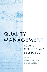 Quality Management: Tools, Methods and Standards