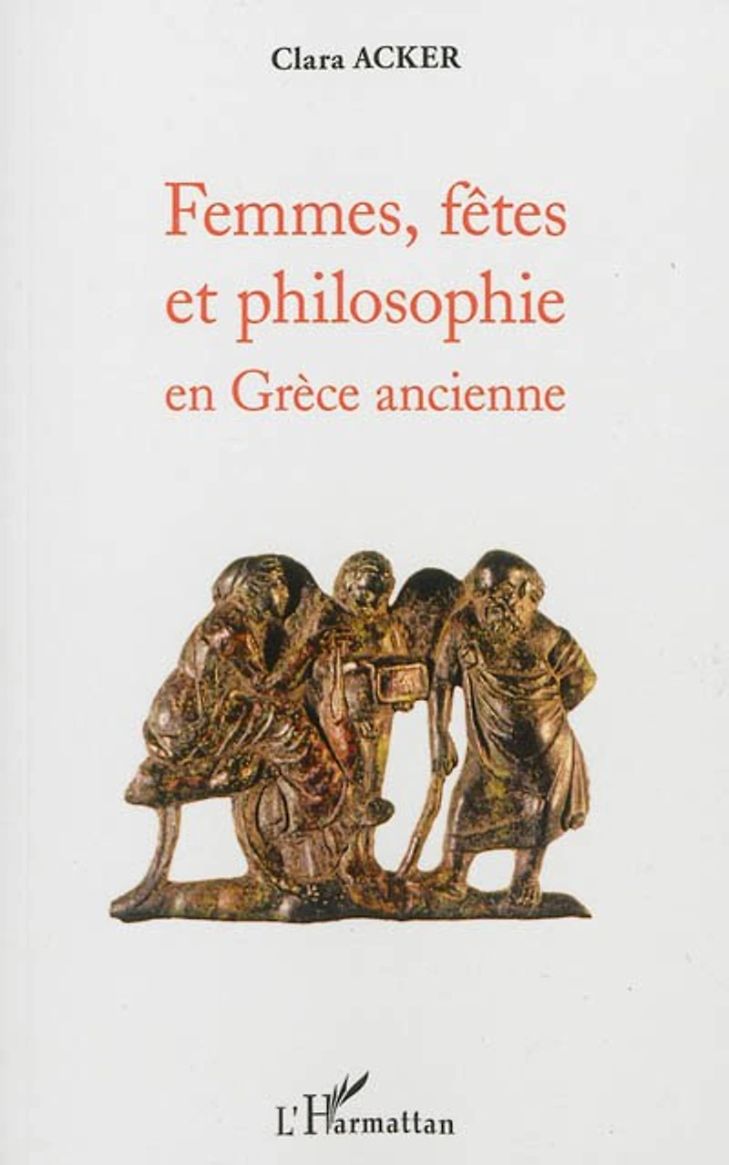 Femmes, fêtes et philosophie