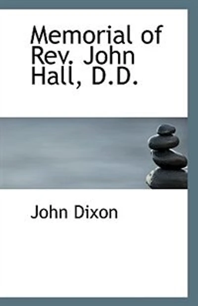 Memorial of Rev. John Hall, D.D