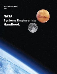 NASA Systems Engineering Handbook: NASA/SP-2007-6105 Rev1
