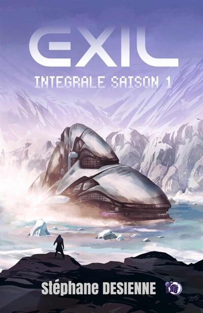 Exil: Intégrale Saison 1