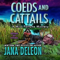 Coeds and Cattails: Miss Fortune Mysteries, Book 29