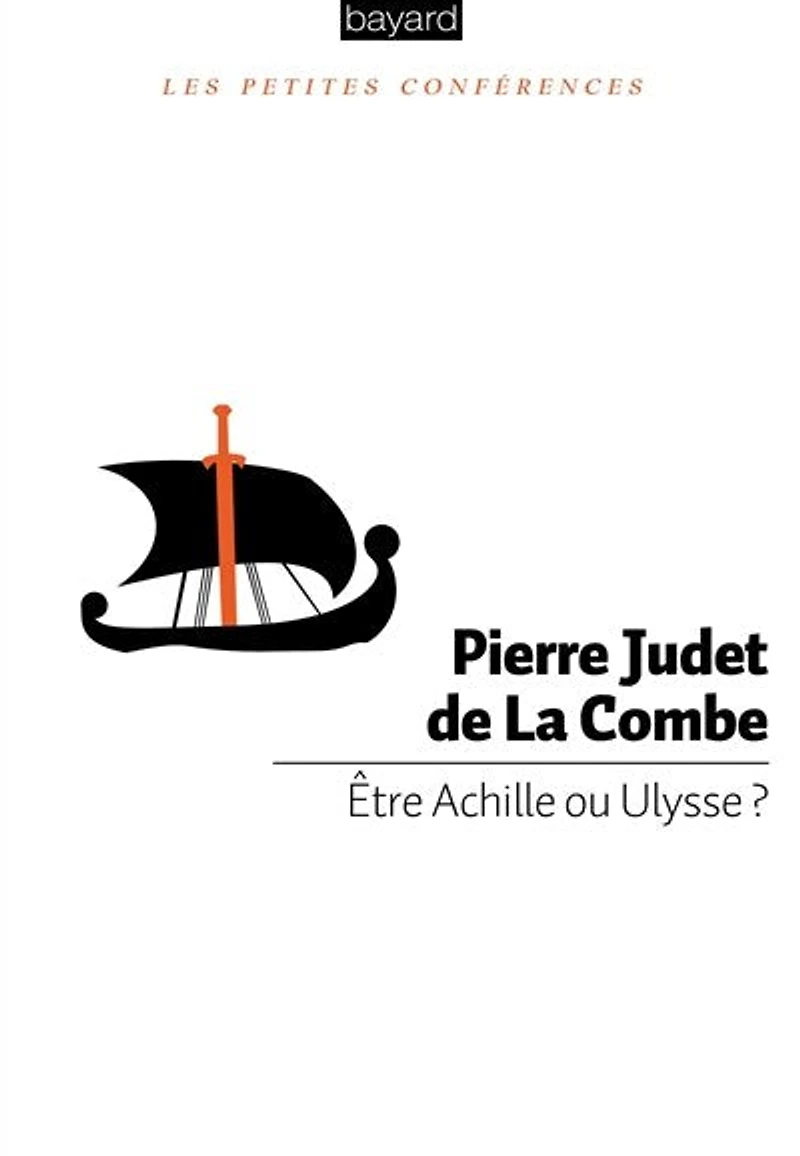 Etre Achille ou Ulysse ?