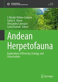 Andean Herpetofauna: Explorations of Diversity, Ecology, and Conservation