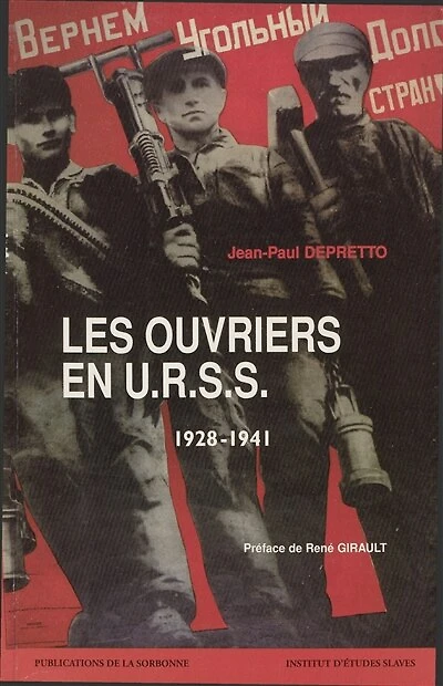 Les ouvriers en U.R.S.S.: 1928-1941
