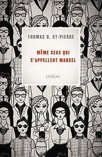 Même ceux qui s'appellent Marcel