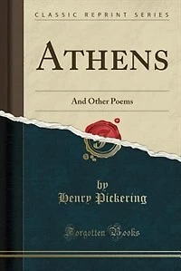 Athens: And Other Poems (Classic Reprint)