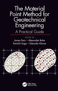 The Material Point Method for Geotechnical Engineering: A Practical Guide
