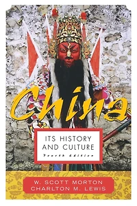 China: Its History and Culture: & Cult 4