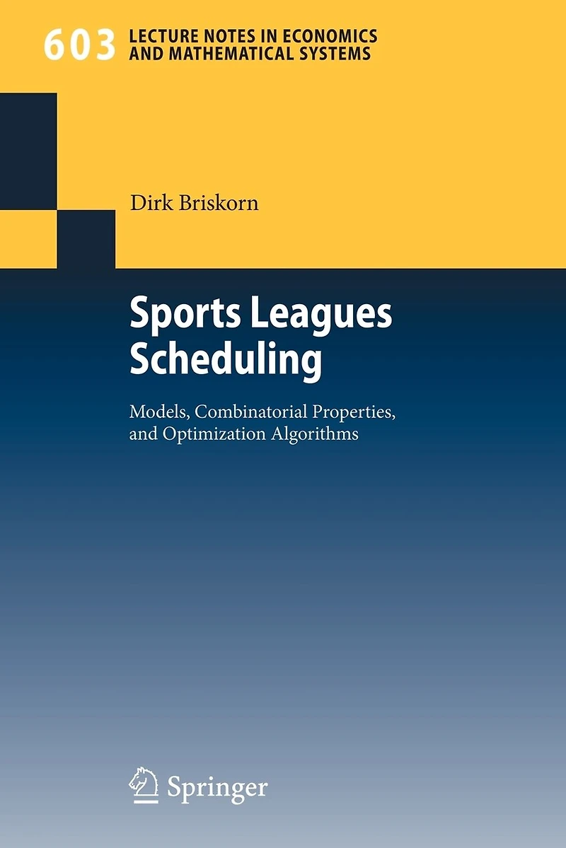 Sports Leagues Scheduling: Models, Combinatorial Properties, and Optimization Algorithms