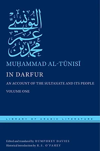 Darfur: An Account of the Sultanate and Its People, Volume One