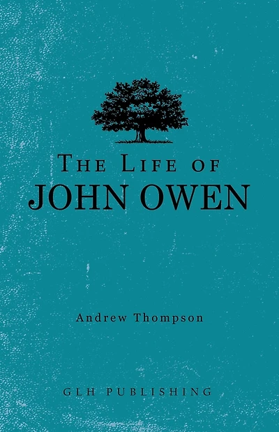 The Life of John Owen
