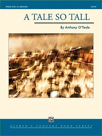 A Tale So Tall: Conductor Score