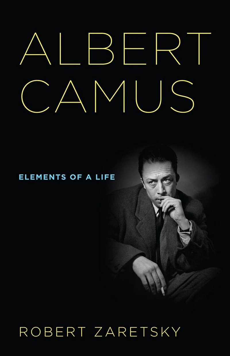 Albert Camus: Elements Of A Life