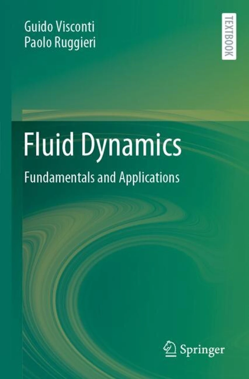 Fluid Dynamics: Fundamentals And Applications