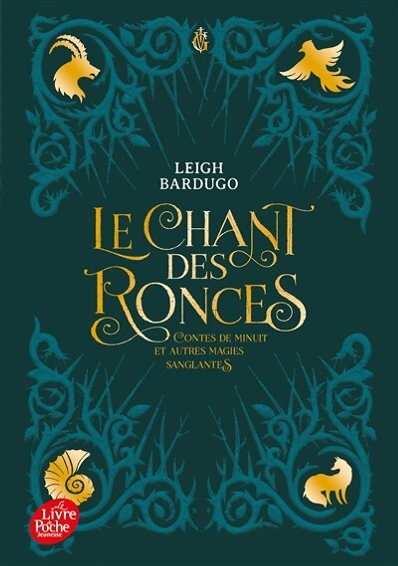 Le chant des ronces: contes de minuit et autres magies sanglantes