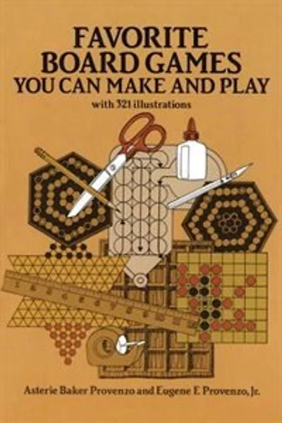 Favorite Board Games: You Can Make and Play
