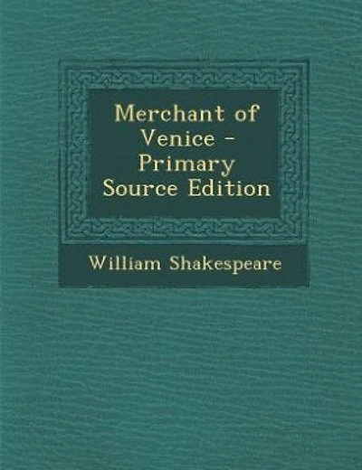 Merchant of Venice - Primary Source Edition